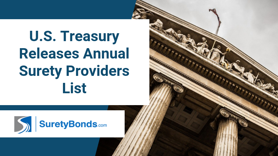 The U.S. Treasury has released an annual surety providers list