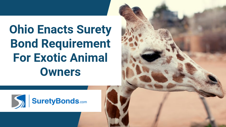Ohio has enacted a surety bond requirement for exotic animal owners
