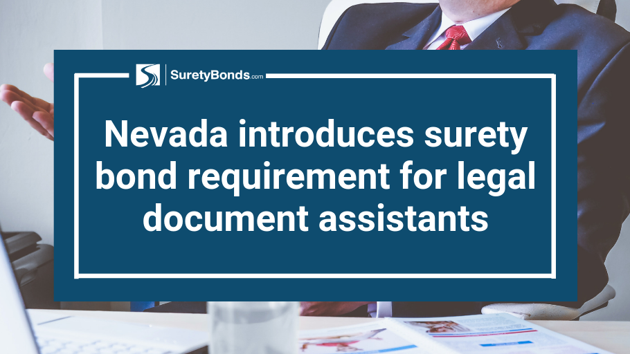 Nevada has introduced surety bond requirements for legal document assistants