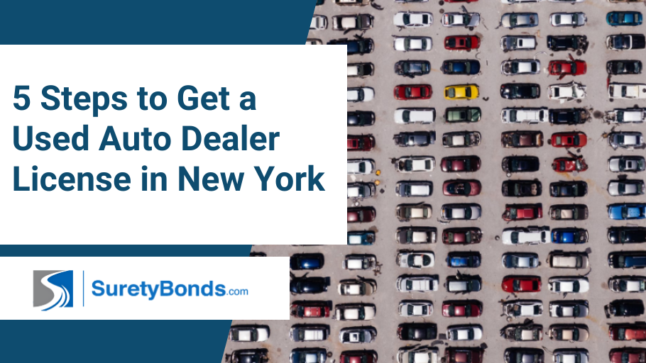 5 Steps to Get a Used Auto Dealer License in New York