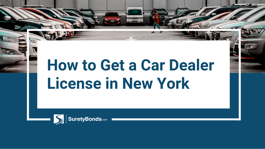 How to Get a Car Dealer License in New York