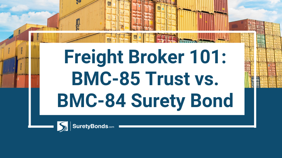 Find out the different between the BMC-85 Surety Bond and the BMC-84 Surety Bond