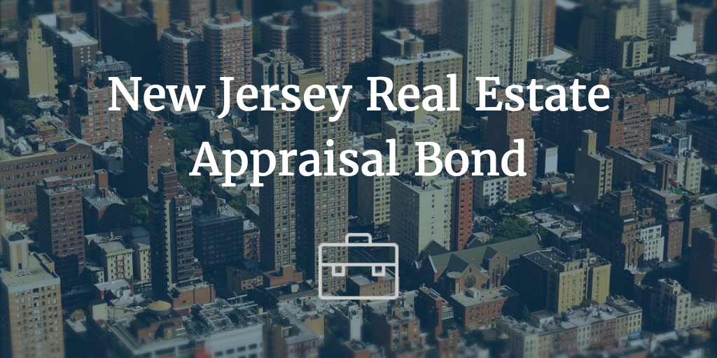 new jersey real estate appraisal company bond