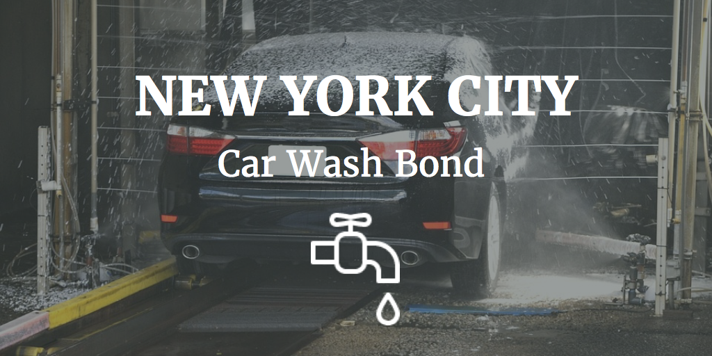 new nyc car wash bond requirement
