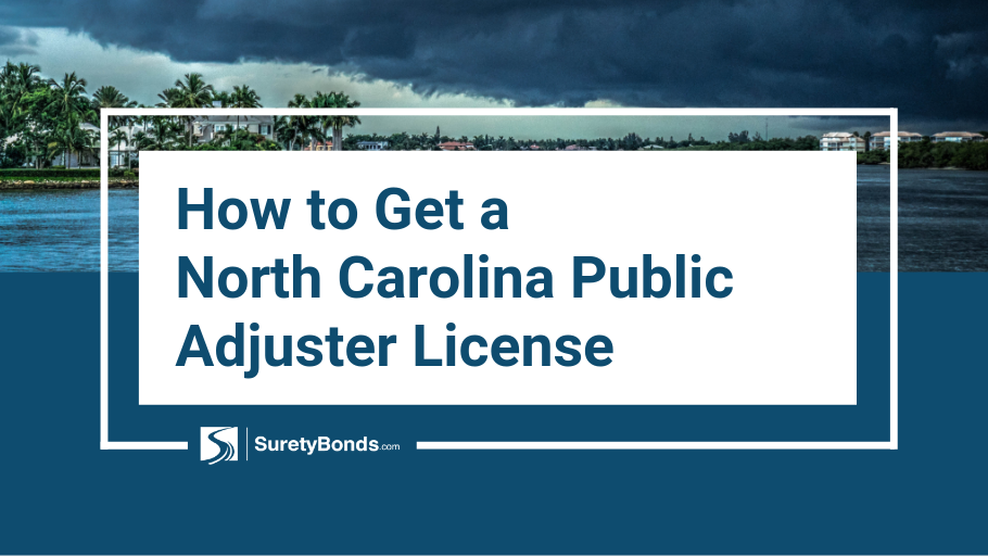 NorthCarolinaPublic AdjusterLicense Surety Bond Insider
