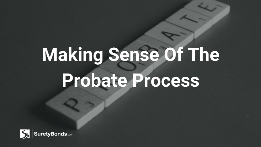 Making Sense Of The Probate Process