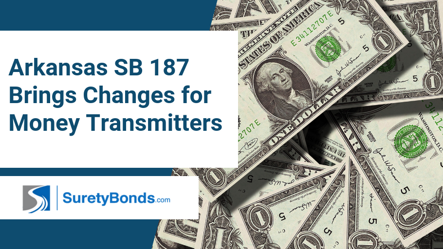Arkansas SB 187 Brings Changes for Money Transmitters
