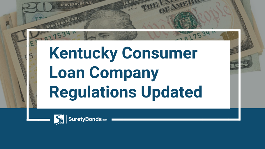 Find Out What Kentucky Consumer Loan Company Regulations Are Being Updated