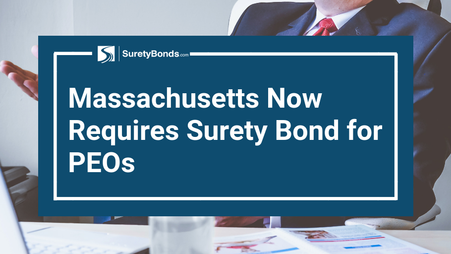 massachusetts-now-requires-surety-bond-for-peos