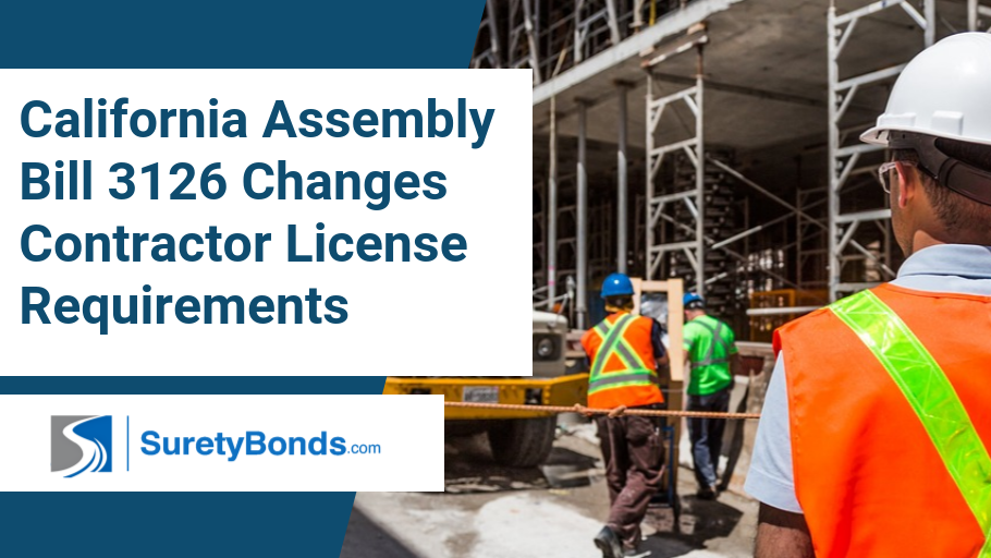 California Assembly Bill 3126 Changes Contractor License Requirements