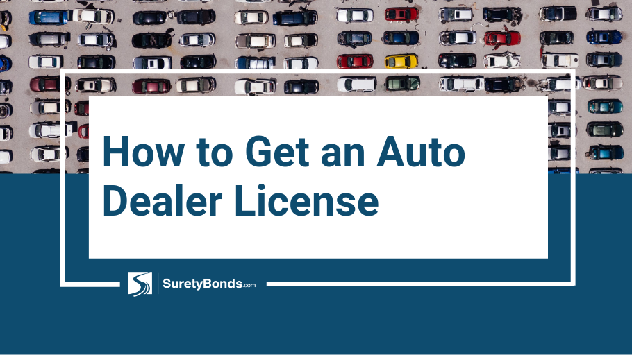 How to Get an Auto Dealer License