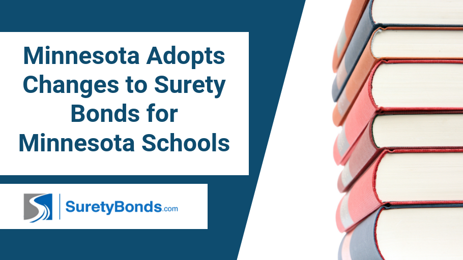 Minnesota Adopts Changes to Surety Bonds for Schools