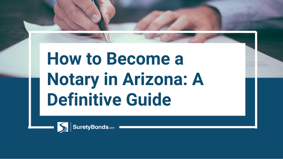 How to Become a Notary in Arizona_ A Definitive Guide