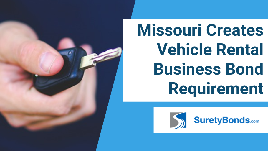Missouri Creates Vehicle Rental Business Bond Requirement