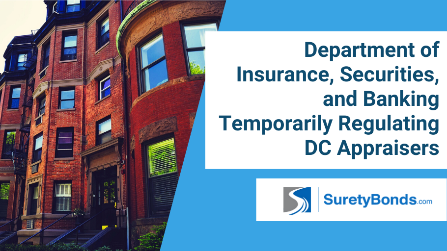 Department of Insurance, Securities, and Banking Temporarily Regulating DC Appraisers