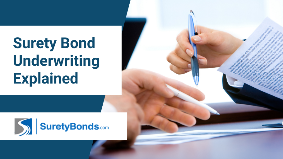 Surety Bond Underwriting Explained