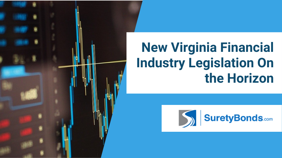 New Virginia Financial Industry Legislation On the Horizon