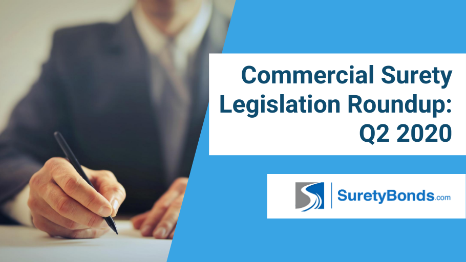 Commercial Surety Legislation Roundup_ Q2 2020