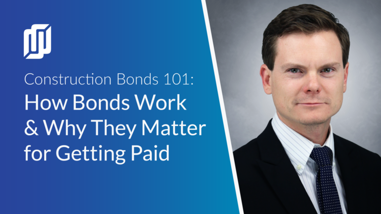 How bonds work and why they matter for getting paid