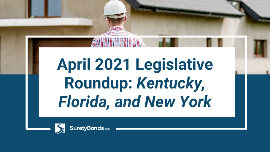 April 2021 Legislative roundup: Kentucky, Florida, and New York