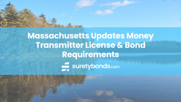 Massachusetts Updates Money Transmitter License & Bond Requirements