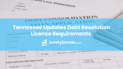Tennessee Updates Debt Resolution Provider License Requirements