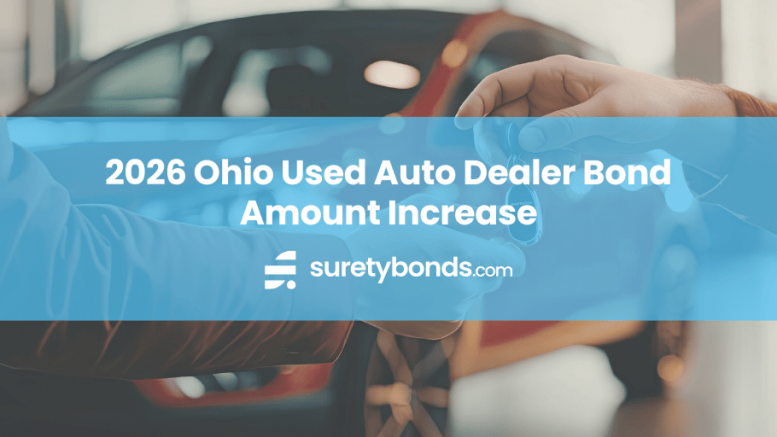 2026 Ohio Used Auto Dealer Bond Amount Increase