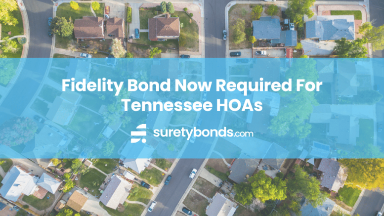Fidelity bond now required for Tennessee HOAs